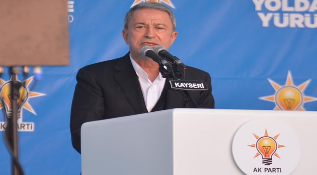 HULİSİ AKAR: 'S400 HALKIMIZIN GÜVENLİĞİ İÇİN ZORUNLULUKTUR'