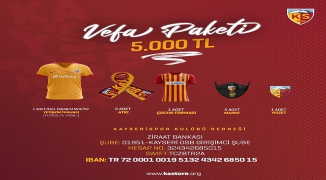 KAYSERİSPOR'DAN VEFA PAKETİ