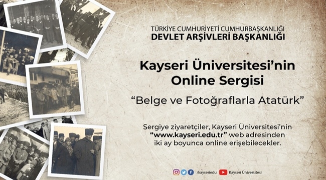 KAYÜ'DEN ONLİNE ''ATATÜRK'' SERGİSİ