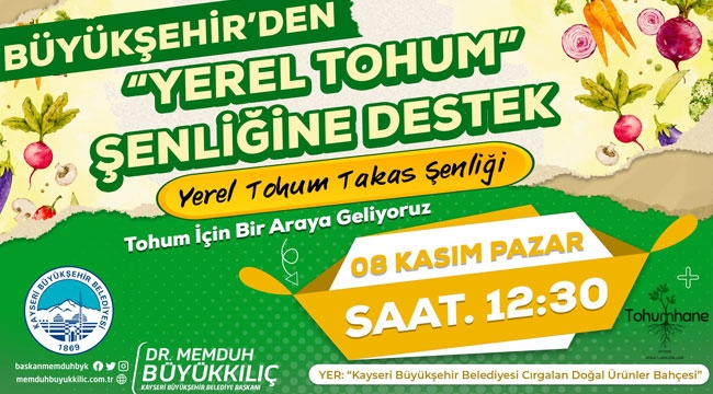 YERLİ TOHUM ŞENLİĞİNE BÜYÜKŞEHİR'DEN DESTEK