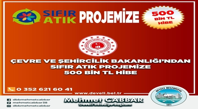 DEVELİ'YE 500 BİN TL'LİK HİBE