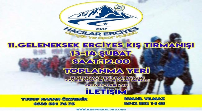 13-14 ŞUBAT TARİHLERİNDE TIRMANACAKLAR