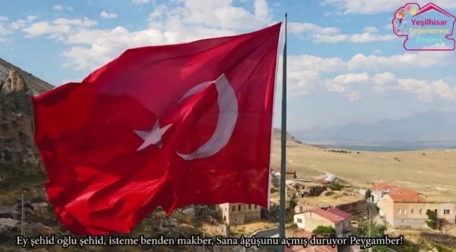 YEŞİLHİSAR'DAN ŞEHİTLERE İSTİKLAL MARŞI