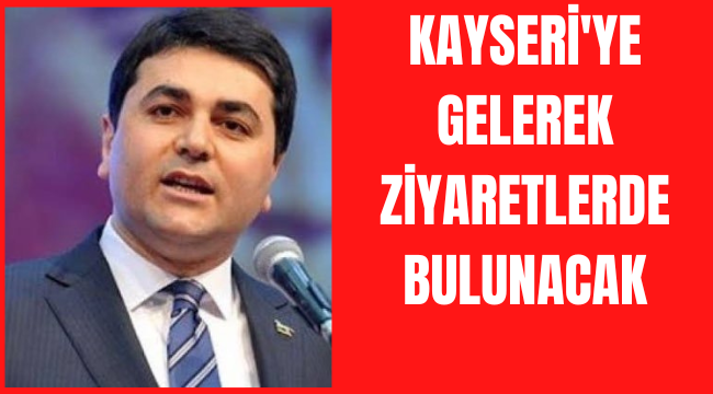 14 MAYIS CUMARTESİ KAYSERİ'DE OLACAK
