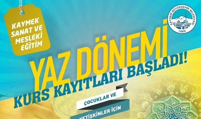 KAYMEK YAZ KURSLARI KAYITLARI BAŞLADI