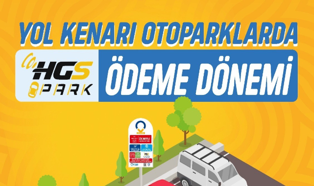 OTOPARKLARDA HGS İLE ÖDEME DÖNEMİ