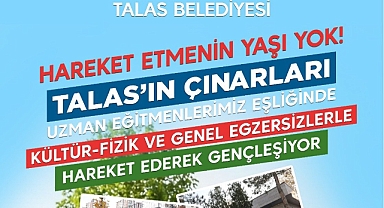 TALAS'IN ÇINARLARI EGZERSİZ YAPACAK