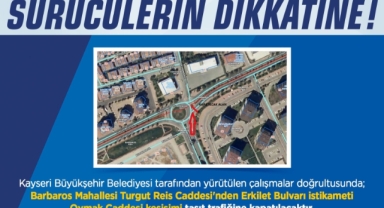 BÜYÜKŞEHİRDEN SÜRÜCÜLERE 'YOL ÇALIŞMASI' UYARISI