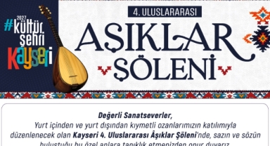 KAYSERİ'DE ULUSLARARASI ÂŞIKLAR BULUŞMASI