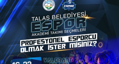TALAS'TA E-SPORUN YILDIZLARI SEÇİLİYOR