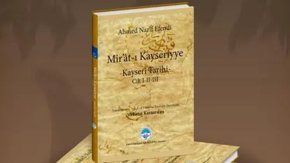 BÜYÜKŞEHİR’DEN KAYSERİ TARİHİNE IŞIK TUTAN STRATEJİK YAYIN: “MİR’ÂT-I KAYSERİYYE”