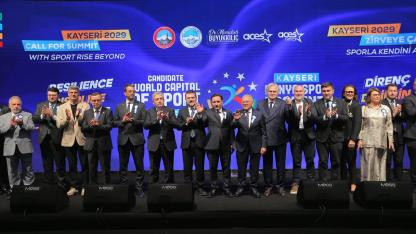 "2029 DÜNYA SPOR BAŞKENTİ %99,5 KAYSERİ OLACAK"