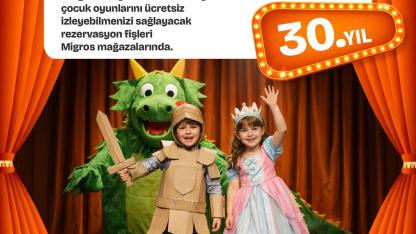 MİGROS'UN GELENEKSEL ‘23 NİSAN TİYATRO FESTİVALİ' 30'UNCU KEZ GERÇEKLEŞECEK
