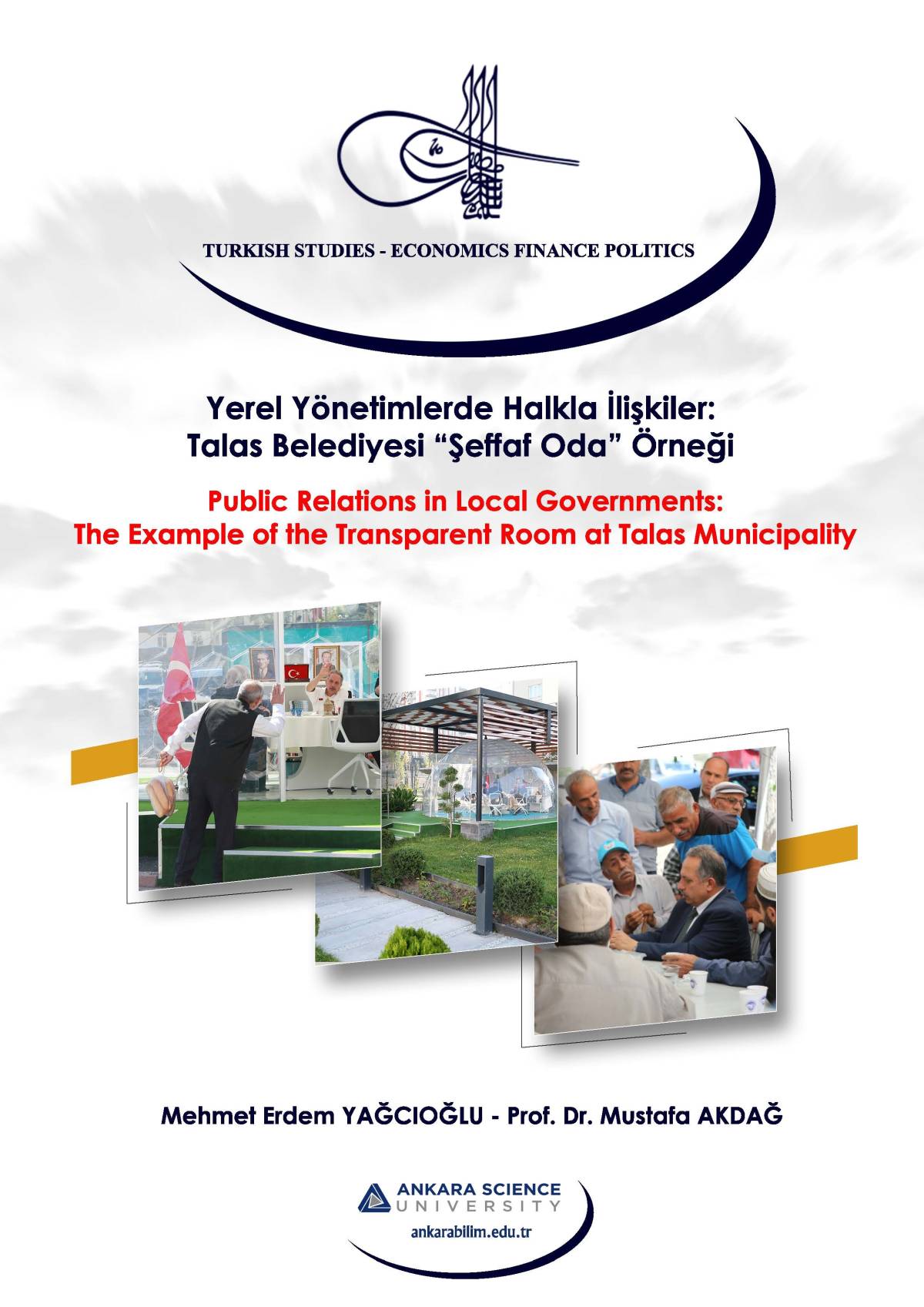 YEREL YÖNETİMDE MUSTAFA YALÇIN İMZASI